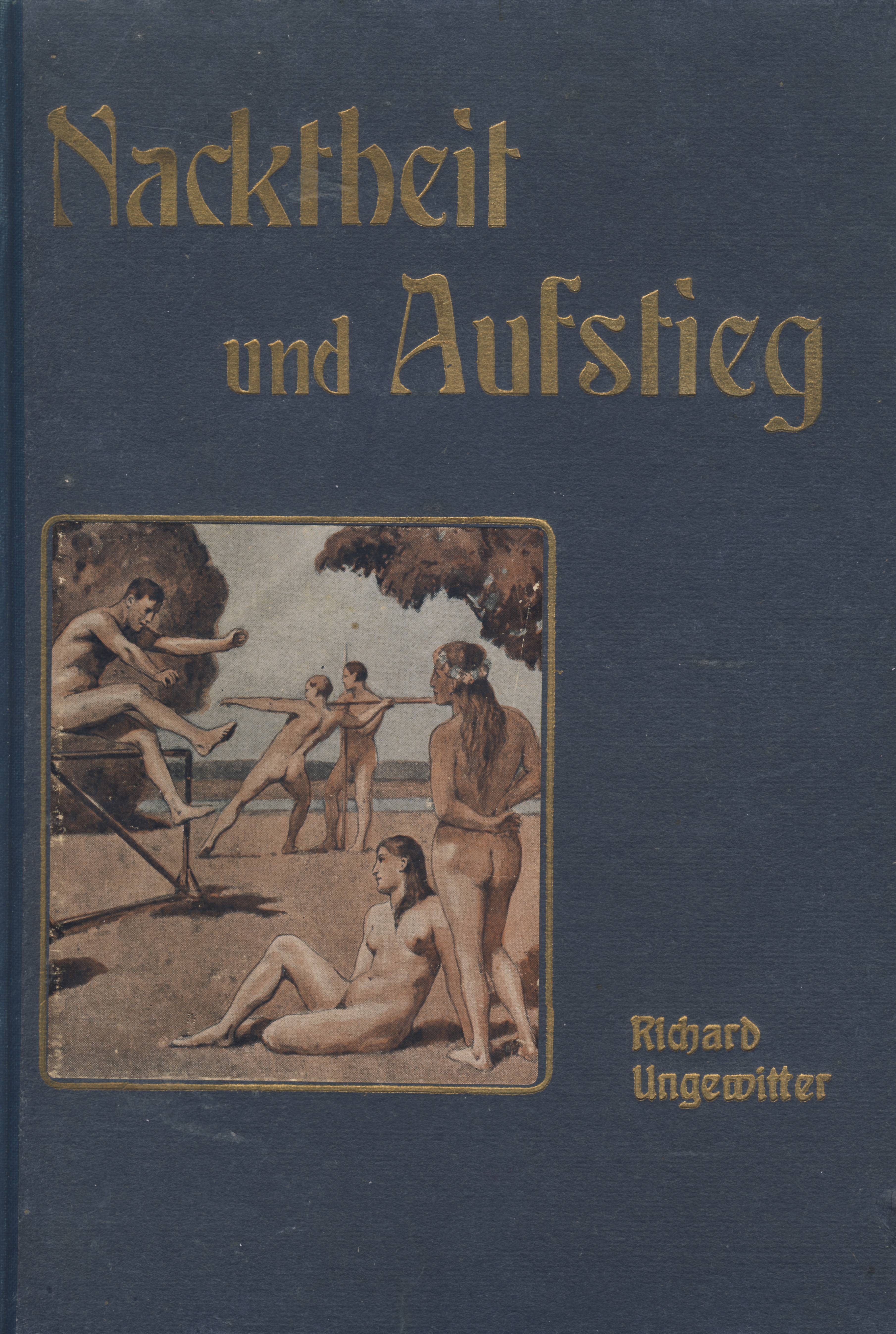 You are currently viewing Richard Ungewitter – Nacktheit und Ausfstieg – 1922