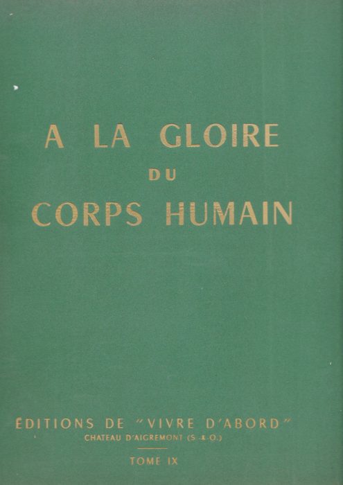 Lire la suite à propos de l’article A la gloire du corps humain – Tome IX – 31.12.1961